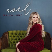 Noel - Malea Lunt