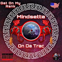 Get on My Rank (feat. Taayxhoncho) - Single - Mindsetta on da Trac