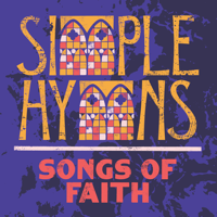 Simple Hymns - Songs of Faith artwork