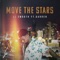 Move the Stars (feat. Garren) - LJ Smooth lyrics
