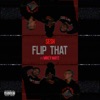 Flip That (feat. Mikey Mayz) - Single