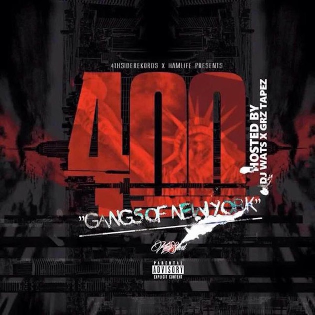 400: Gangs of NY - Album by Zoo Beeze & Maine Rilla Stone