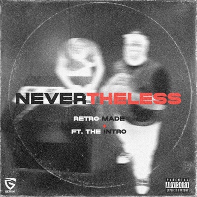 NEVERTHELESS (feat. The Intro) - Single