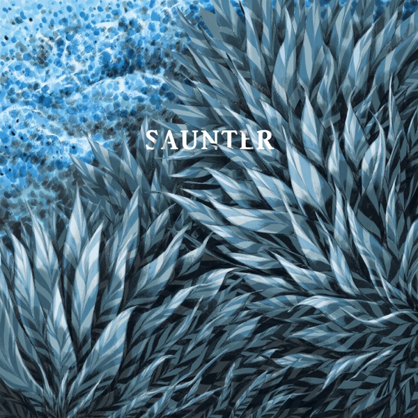 Saunter - EP