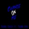 Change On Me (feat. Young Das) - Young Chasa Nation lyrics