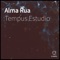 Alma Rua (feat. Luis Agenor) - Tempus Estúdio lyrics
