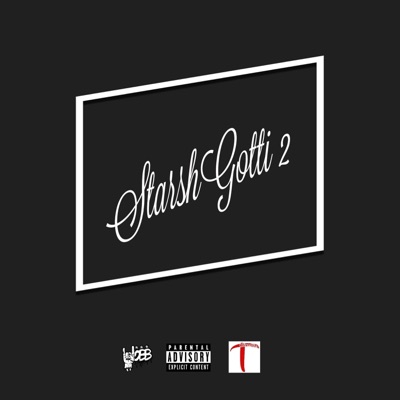 Starsh Gotti 2