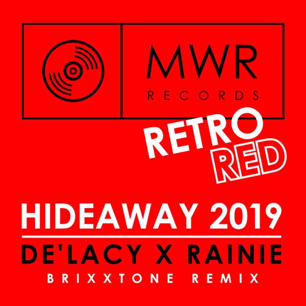 Hideaway 2019 (Brixxtone Remix) - Single