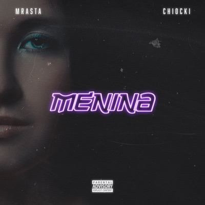 Menina (feat. Chiocki) - Single