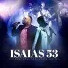 Anthony Cruz - ISAIAS 53