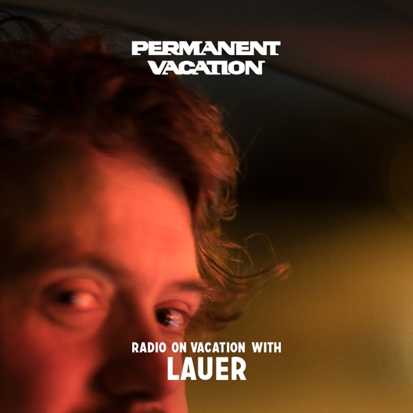 Radio On Vacation With Lauer (DJ Mix)