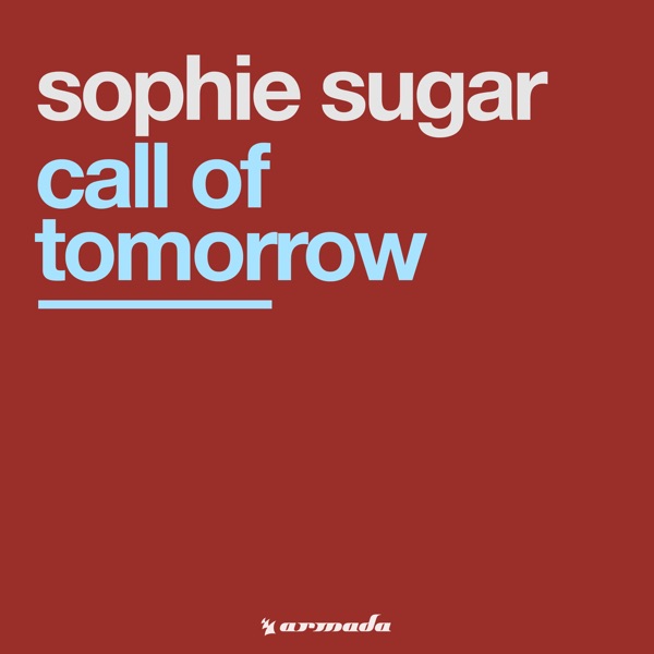 Call of Tomorrow - Single