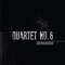 Quartet No. 6 - EP