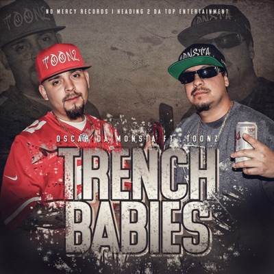 Trench Babies (feat. Toonz) - Single