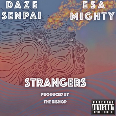 Strangers (feat. Esa Mighty) - Single
