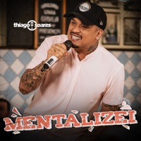 Mentalizei - Single - Thiago Soares