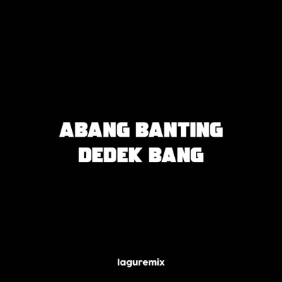 Song - DJ Abang Banting Dedek Bang (Extended Breaklatin) - Shain Mix Remix
