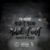 Made It Out (feat. Maino) - Single