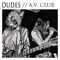King of the Hips - Dudes lyrics