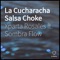 La Cucharacha Salsa Choke (feat. Sombra Flow) - Xparta Rosales lyrics