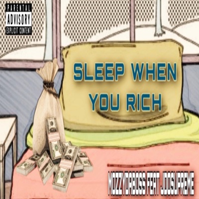 Sleep When You Rich (feat. Jdosupreme) - Single