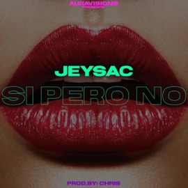 Si Pero No Jeysac