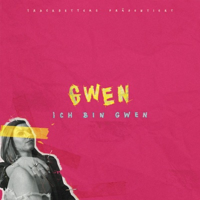 Ich bin GWEN - Single