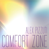 Comfort Zone - EP - Alex Pizzuti