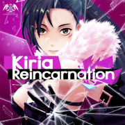 Reincarnation - Kiria(CV.南條愛乃)