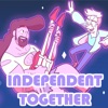 Independent Together (feat. Cg5) - Single