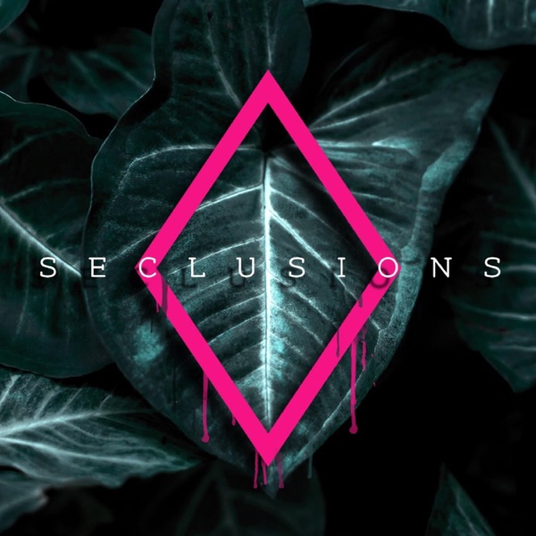 Seclusions