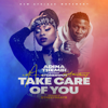 Take Care of You (feat. Stonebwoy) - Adina Thembi