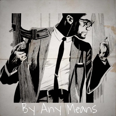 By Any Means - Single