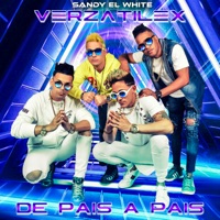 De País a País (feat. Verzatilex) - Single - Sandy el White