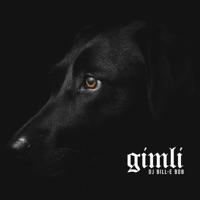 Gimli - Single - DJ Bill-E Bob