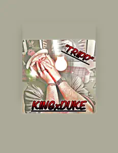 King Duke D.O.T.D Duke of the Duke सुनें, म्यूज़िक वीडियो देखें, बायो पढ़ें, दौरे की तारीखें और बहुत कुछ देखें!