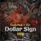 Dollar Sign (feat. Reed2official) - RAA lyrics