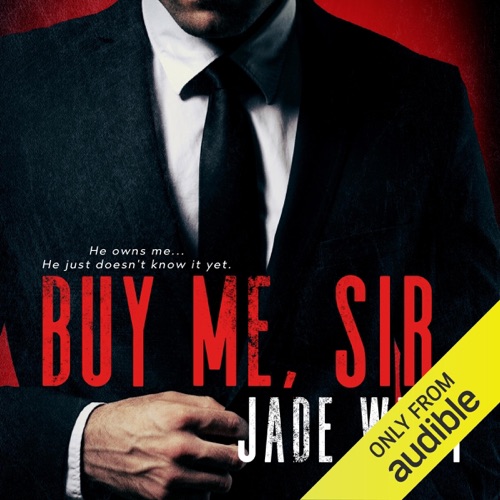 Buy Me, Sir (Unabridged) cover