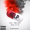 Help (feat. Priceless Da Roc) - Eat Greedy lyrics