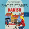 Short Stories in Danish for Beginners - Olly Richards