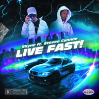 LIVE FAST! (feat. $teven Cannon) - Single - Kid Shyne