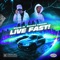 LIVE FAST! (feat. $teven Cannon) - Kid Shyne lyrics