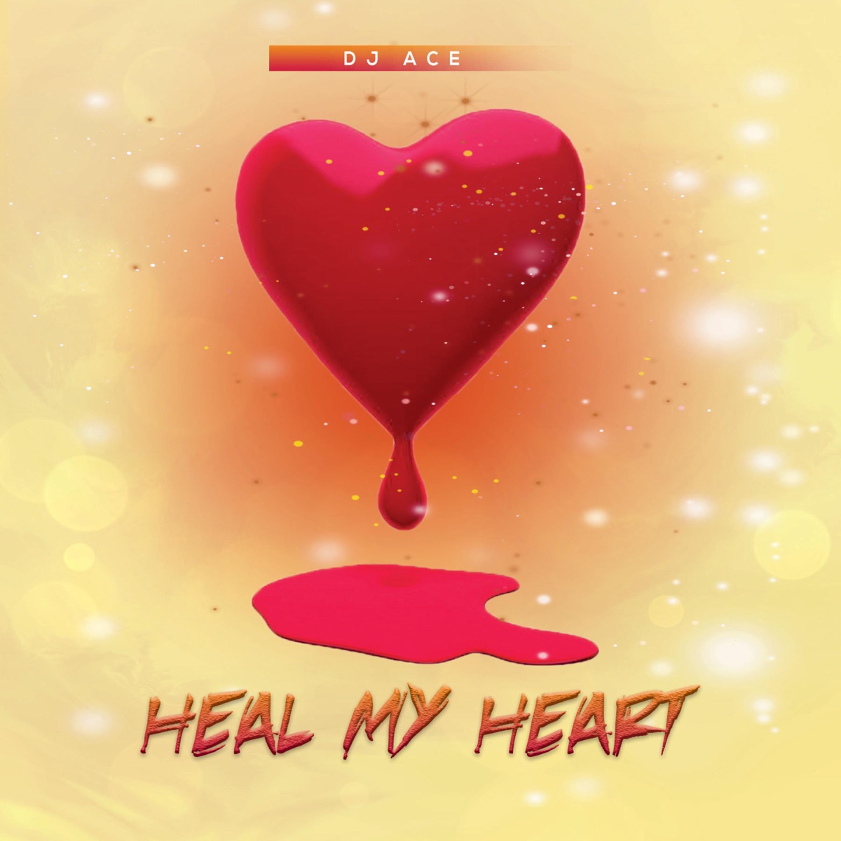 Heal My Heart - Single - Album by DJ Ace - Apple Music