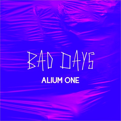 Bad Days - Single