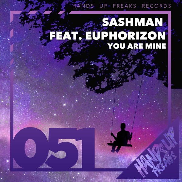 You Are Mine (feat. Euphorizon) [Remixes]
