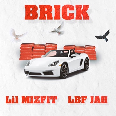 Brick (feat. Lbf Jah) - Single