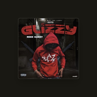 Listen to Reek Glizzy, watch music videos, read bio, see tour dates & more!