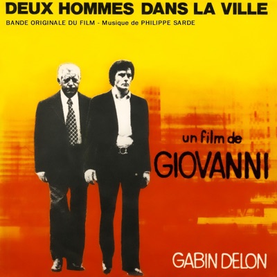 Philippe Sarde - Recours en grâce (From Deux hommes dans la ville)