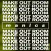 Manics - Make Out Room
