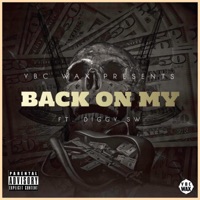 Back on My (feat. Diggy SW) - Single - YBC Wax